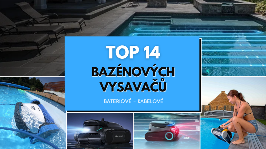 Nejlepší bazénové vysavače - 14 TOP automatů 2026